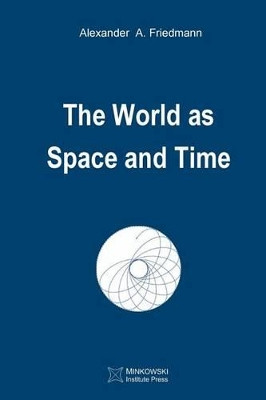 The World as Space and Time by Vesselin Petkov 9781927763193