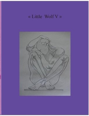 Little Wolf V: About My Love by Heike Thieme 9783752880922