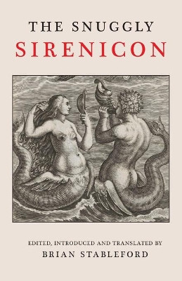 Snuggly Sirenicon by Brian Stableford 9781645250784