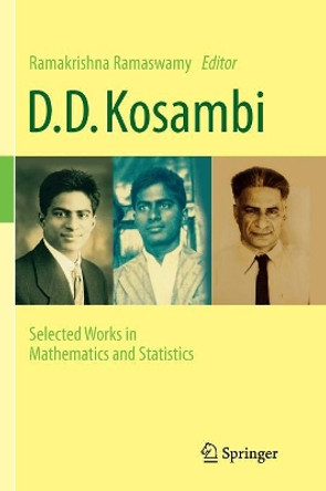 D.D. Kosambi: Selected Works in Mathematics and Statistics by Ramakrishna Ramaswamy 9788132238843