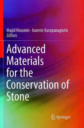 Advanced Materials for the Conservation of Stone by Majid Hosseini 9783319891637