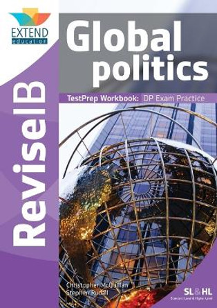 Global Politics: TestPrep Workbook by Christopher McQuillan 9781913121051