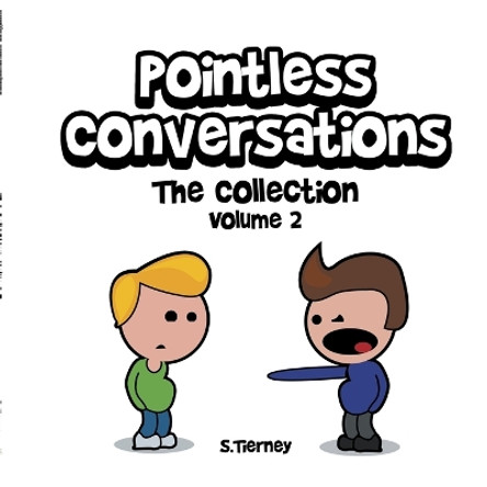 Pointless Conversations: The Collection - Volume 2: The Expendables, the Fifth Element, and the Big One by Scott Tierney 9781789820393