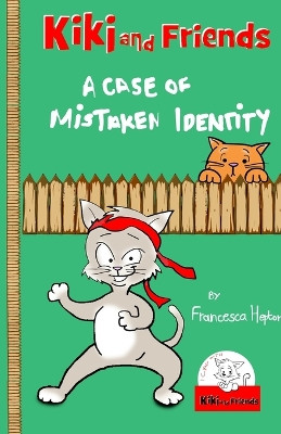 A Case of Mistaken Identity by Francesca Hepton 9781838300555