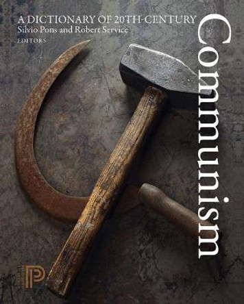 A Dictionary of 20th-Century Communism by Silvio Pons