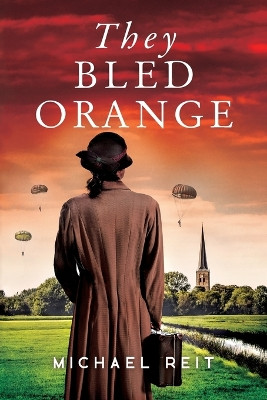 They Bled Orange by Michael Reit 9783903476042