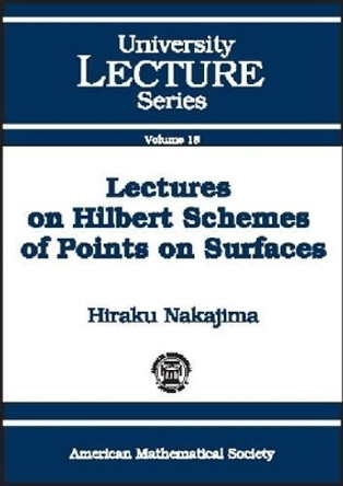 Lectures on Hilbert Schemes of Points on Surfaces by  9780821819562