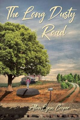 The Long Dusty Road by Lynn Cooper 9781685170882