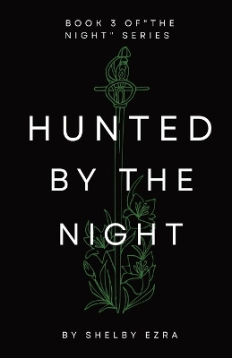 Hunted by the Night by Shelby Ezra 9781087994468