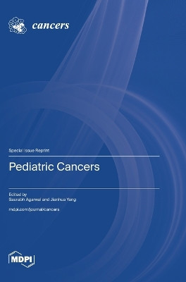 Pediatric Cancers by Saurabh Agarwal 9783036590240