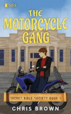 The Motorcycle Gang by Chris Brown 9781957543062