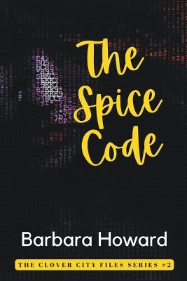 The Spice Code - Large Print by Barbara Howard 9798223346975
