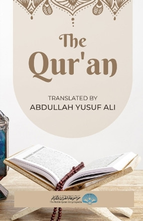 The Qur'an - English Translation: Translated by Abdullah Yusuf Ali by Abdullah Yusuf Ali 9788196086398