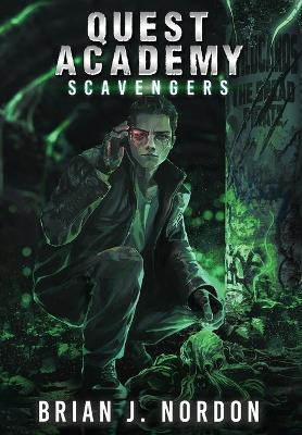 Quest Academy: Scavengers by Brian J Nordon 9781916729070