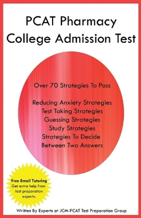 PCAT Pharmacy College Admission Test by Jcm-Pcat Test Preparation Group 9798869257222