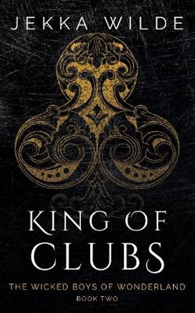 King of Clubs by Jekka Wilde 9781964291017