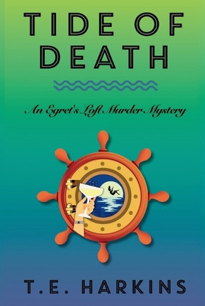 Tide of Death by T E Harkins 9798230578925