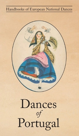Dances of Portugal by Lucile Armstrong 9781914311079