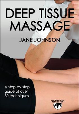 Deep Tissue Massage by Jane Johnson