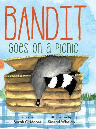Bandit Goes on a Picnic by Sarah C Moore 9781480861961