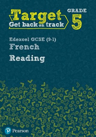 Target Grade 5 Reading Edexcel GCSE (9-1) French Workbook by  9780435189037