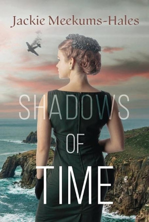 Shadows of Time by Jackie Meekums-Hales 9781950502677