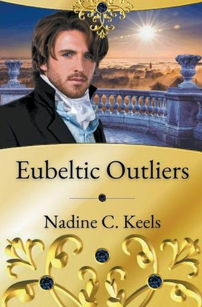 Eubeltic Outliers by Nadine C Keels 9798223059622