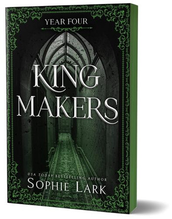 Kingmakers: Year Four (Deluxe Edition) by Sophie Lark 9781464231568
