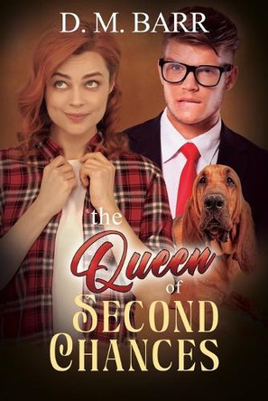 The Queen of Second Chances by D M Barr 9798992157703