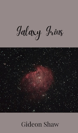 Galaxy Grins by Gideon Shaw 9781805678144