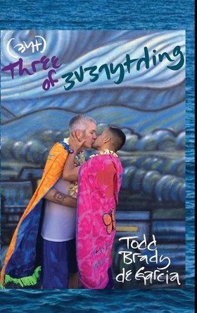 (the) Three of everything by Todd Brady de Garcia 9781966373094