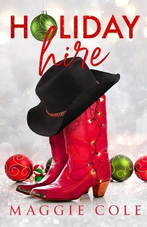 Holiday Hire (Discreet Cover): A Billionaire Single Dad Nanny Romance by Maggie Cole 9781963274127