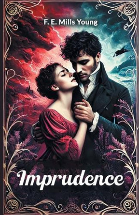 Imprudence by F. E. Mills Young 9789365785128