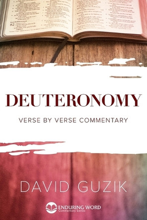 Deuteronomy by David Guzik 9781939466839