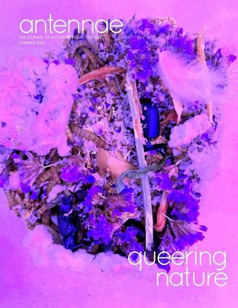 Antennae #64 Queering Nature #2 by Giovanni Aloi 9798330337675