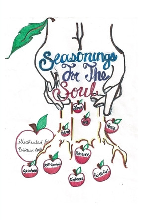 Seasonings For the Soul by Barbara Moye 9798893839517