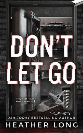 Don't Let Go by Heather Long 9781956264883