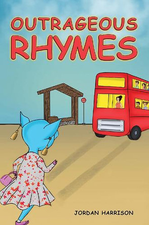 Outrageous Rhymes by Jordan Harrison 9781398470743