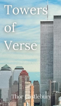 Towers of Verse by Thor Castlebury 9789916880845