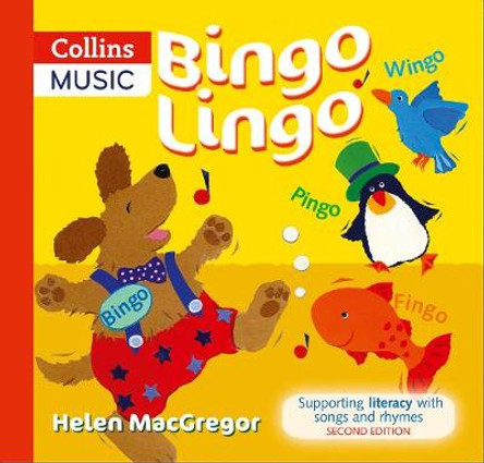 Songbooks - Bingo Lingo: Supporting literacy with songs and rhymes by Helen MacGregor