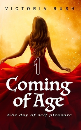 Coming of Age: Adult Fairy Tales by Victoria Rush 9781998429103