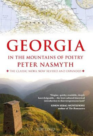 Georgia in the Mountains of Poetry by Peter Nasmyth