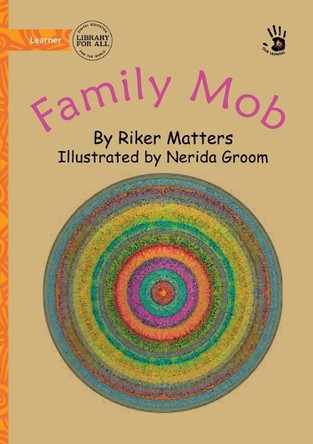 Family Mob - Our Yarning by Riker Matters 9781923339484