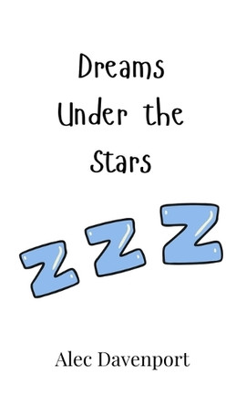 Dreams Under the Stars by Alec Davenport 9789916906149