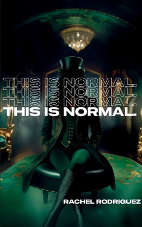 This is normal. by Rachel Rodriguez 9789363303119