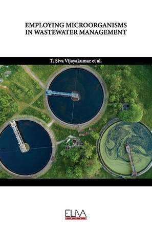 Employing Microorganisms in Wastewater Management by Reshma Devi Ramesh 9789994985463