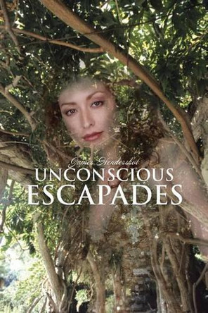 Unconscious Escapades by James Hendershot 9781490758824