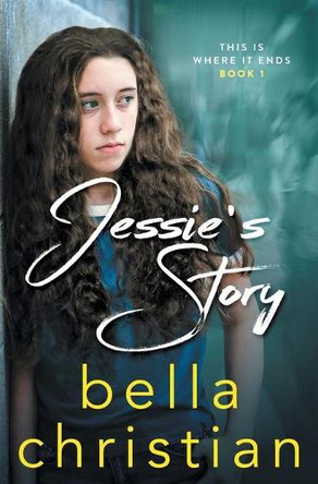 Jessie's Story by Bella Christian 9781925119640