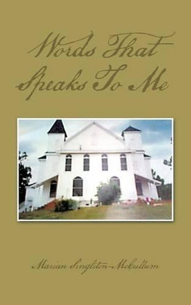Words That Speaks To Me by Marian Singleton McCullum 9781490721583