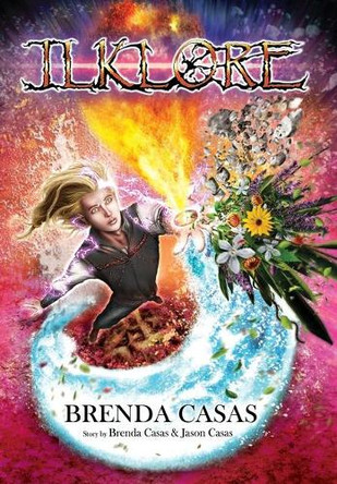 Ilklore by Brenda Casas 9781735472904